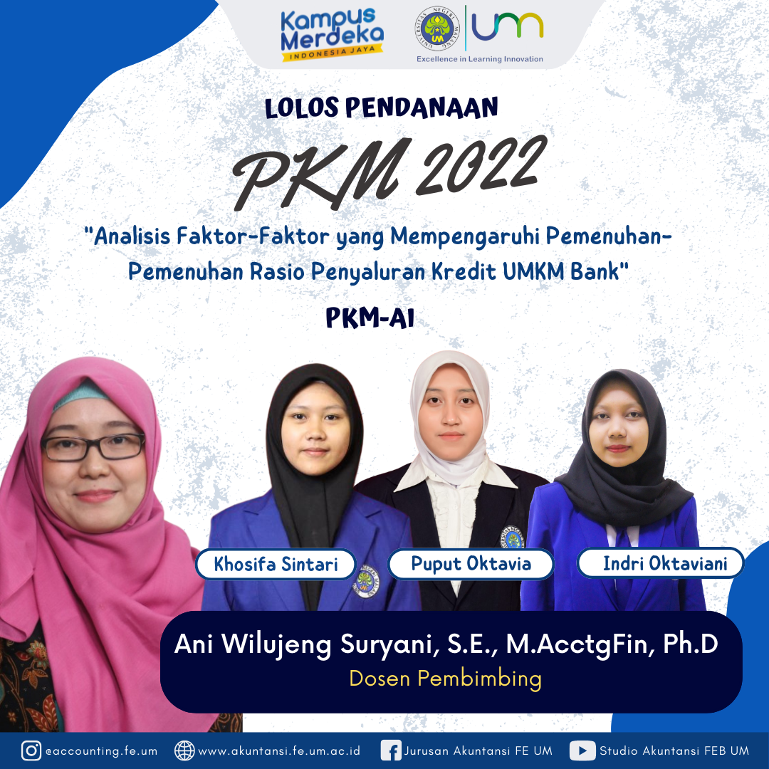 Tim Mahasiswa Departemen Akuntansi Lolos Pendanaan PKM 2022 dengan Judul “Analisis Faktor-Faktor yang Memengaruhi Pemenuhan Rasio Penyaluran Kredit UMKM Bank”